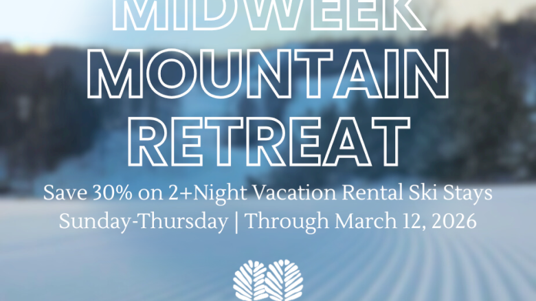 Midweek Mountain Retreat promo at Glade Springs, offering 2+ nights, 30% off ski stays, valid Sunday–Thursday through March 12, 2026, with winter scene backdrop.