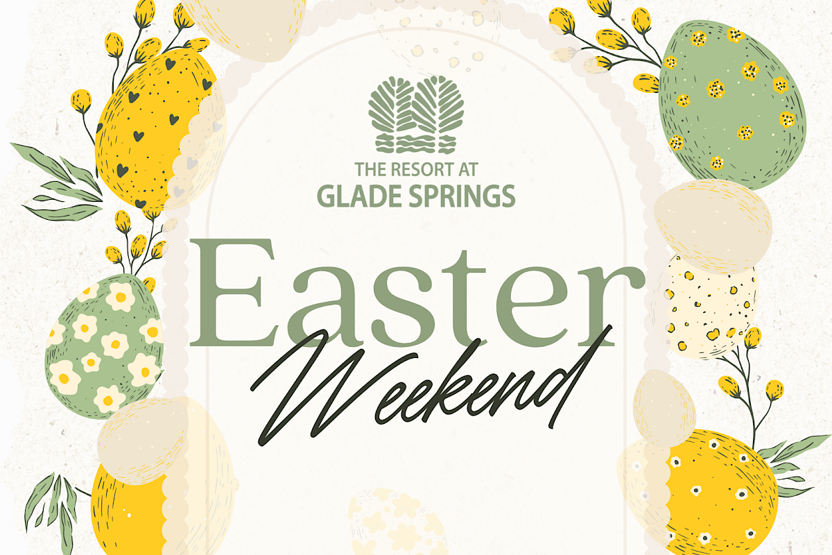 The image promotes an Easter weekend event at The Resort at Glade Springs with decorated Easter eggs and spring motifs.