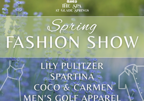 The image advertises the Spring Fashion Show at The Spa at Glade Springs, featuring brands like Lily Pulitzer, Spartina, and Coco & Carmen.