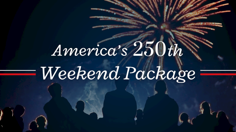 Celebrating America's 250th birthday with fireworks and a weekend package for Independence Day festivities.