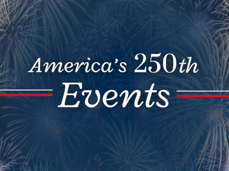 Celebrate America's 250th anniversary with iconic events and fireworks.
